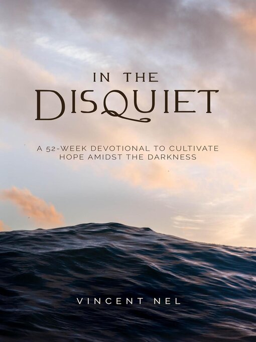 Title details for In the Disquiet by Vincent Nel - Available